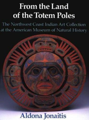 From the Land of the Totem Poles: The Northwest Coast Indian Art Colle-ExLibrary