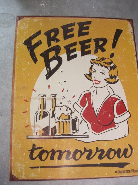 Original Vintage Metal Sign Free Beer - Tomorrow - by Brewerton Moore