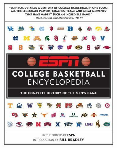 ESPN College Basketball Encyclopedia : The Complete History of the Men\'s Game (2
