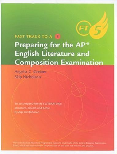 Fast Track to a 5: Preparing for the AP English Literature and Composition Exam