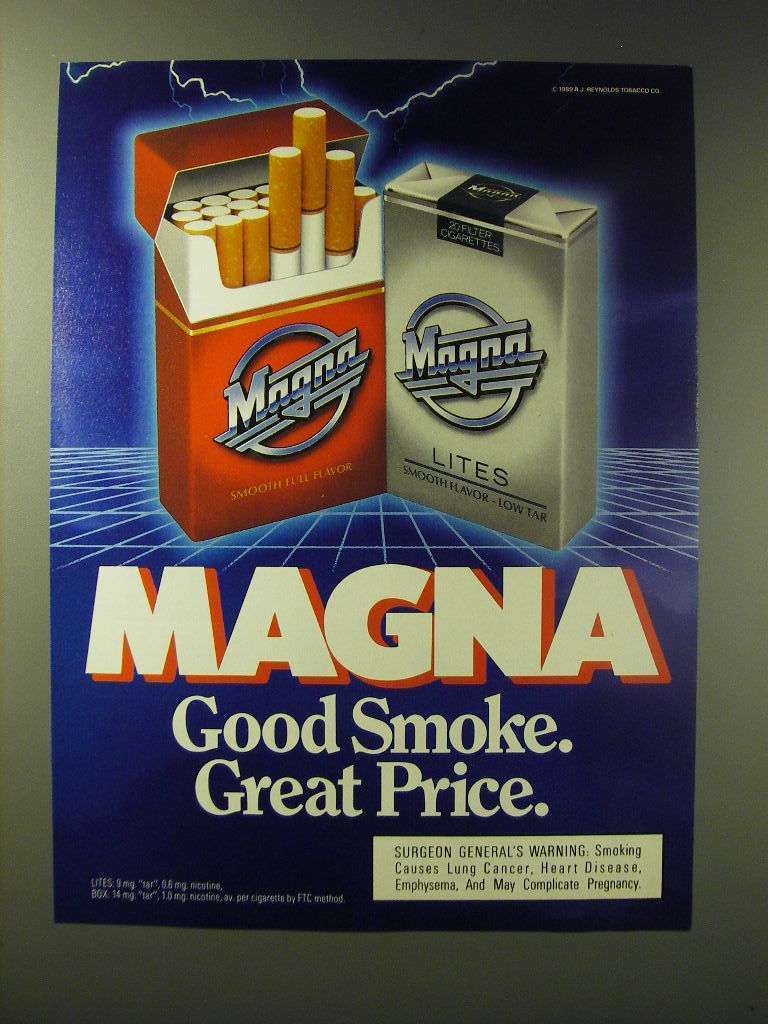 1989 Magna Cigarettes Ad - Good smoke. Great Price