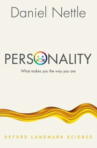 Oxford Landmark Science Ser.: Personality : What Makes You the Way You Are by...