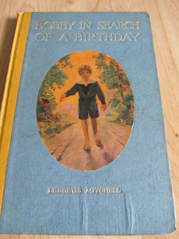 BOBBY IN SEARCH OF A BIRTHDAY 1916 HCB  MITCHELL 1ST ED