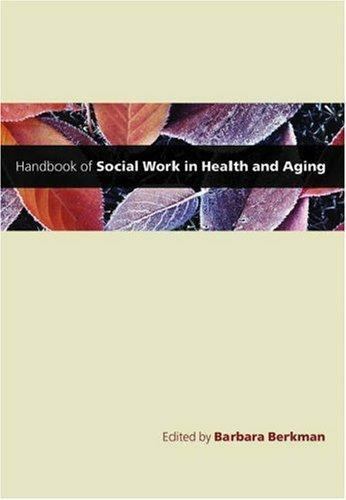 Handbook of Social Work in Health and Aging-ExLibrary