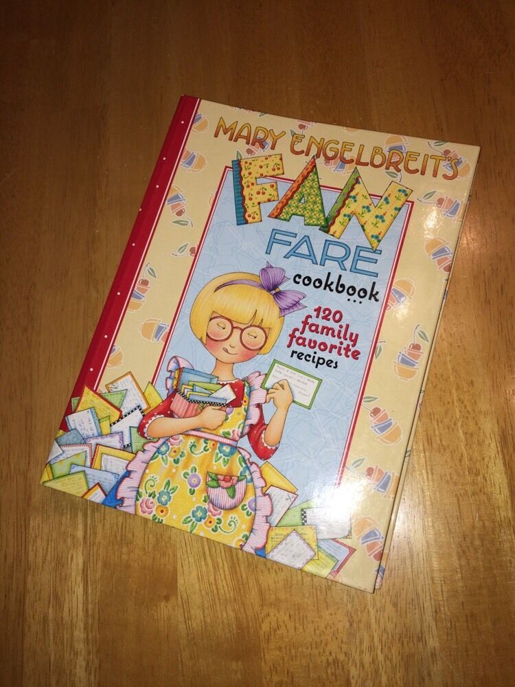 Mary Engelbreit\'s Fan Fare Cookbook : 120 Family Favorite Recipes by Mary Engelb