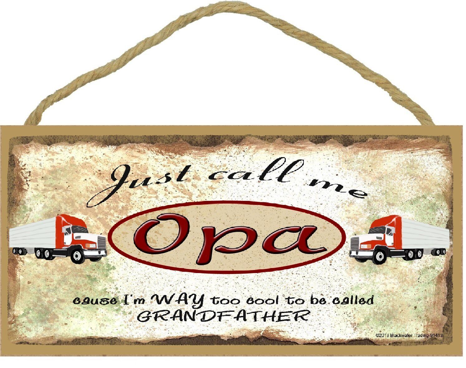 Call Me Opa Too Cool To Be Called Grandfather Big Rig Truck Sign Plaque 5\
