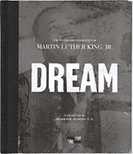 Dream: The Words and Inspiration of Martin Luther King, Jr. by King: New