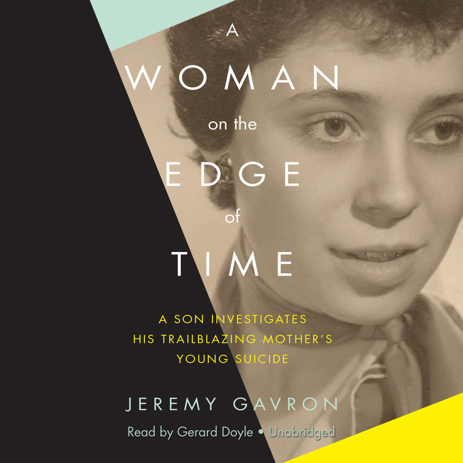 A Woman on the Edge of Time by Jeremy Gavron 2016 Unabridged CD 9781504796149