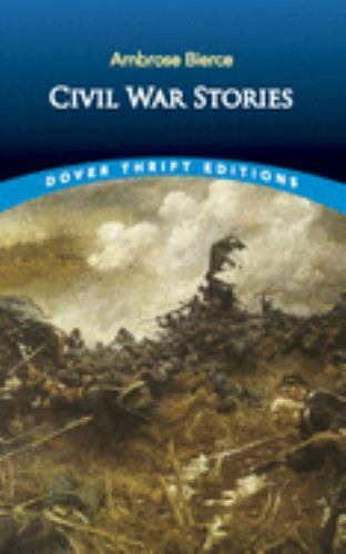 Civil War Stories by Ambrose Bierce (1994, Paperback)