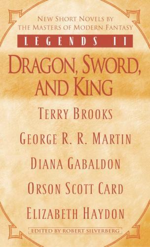 Legends II : Dragon, Sword, and King SIGNED by George R.R. Martin.  