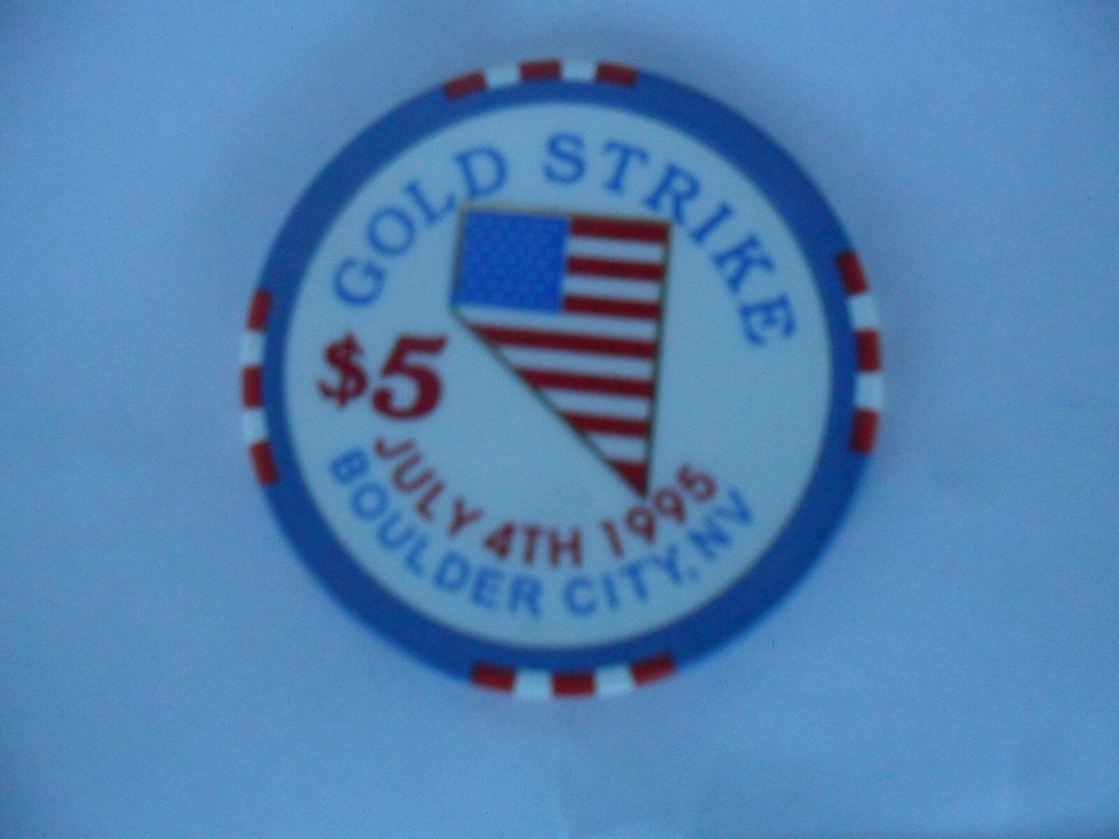 $5 GOLD STRIKE 1995 4TH OF JULY CHIP FLAG SHAPED NEVADA OBSOLETE 