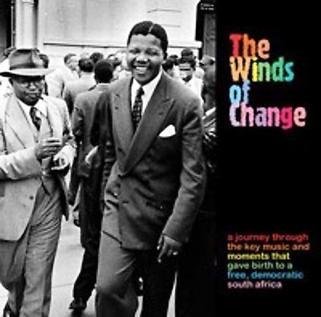 The Winds of Change: Words and Music of a Free South Africa by Various Artists (