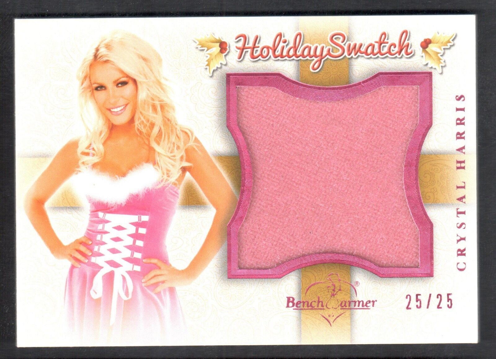 BENCH WARMER HAPPY HOLIDAYS 2012: PINK FOIL SWATCH Card Crystal Harris #25/25