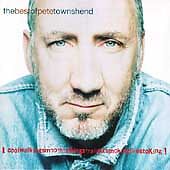 The Best of Pete Townshend: Coolwalkingsmoothtalkingstraightsmokingfirestoking b