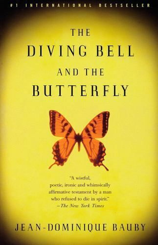 Vintage International Ser.: The Diving Bell and the Butterfly : A Memoir of Life