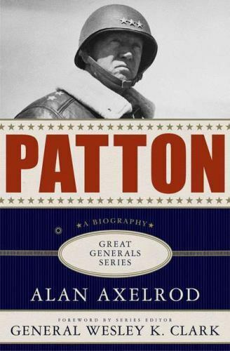 Patton: A Biography Great Generals