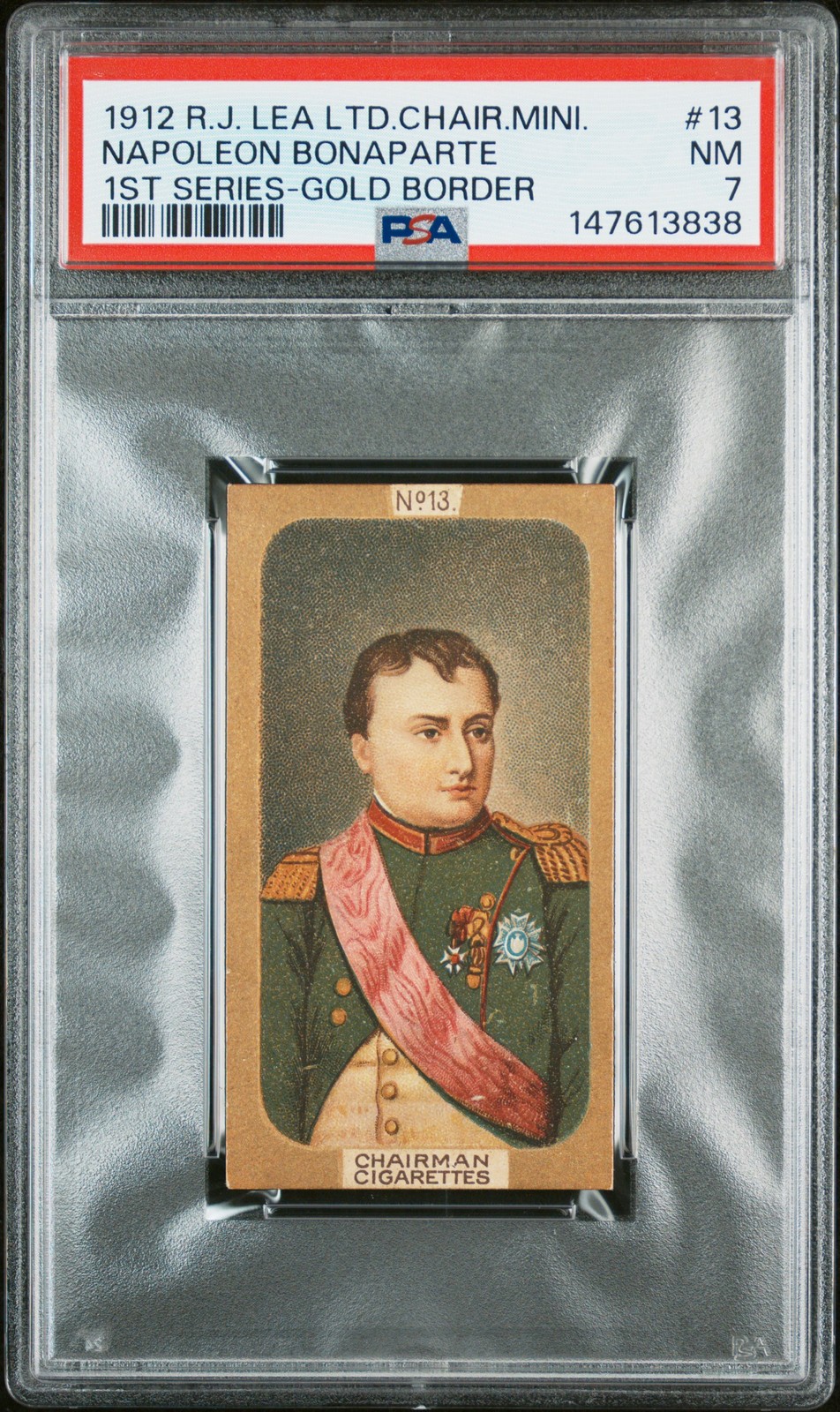 1912 R.J. LEA LTD CHAIRMAN MINIATURES FIRST SERIES #13 NAPOLEON BONAPARTE PSA 7