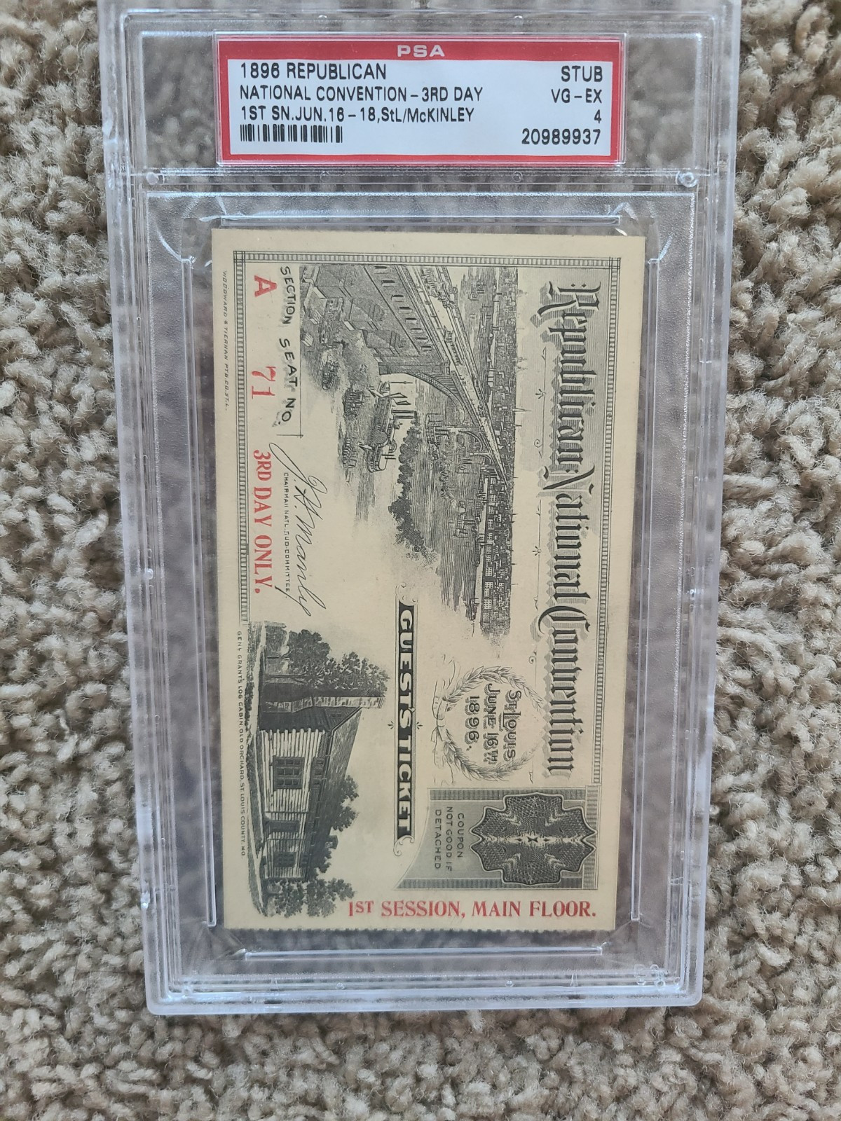 1896 St. Louis McKinley Republican National Convention 3rd Day Ticket PSA 4 1896 St. Louis McKinley Republican National Convention 3rd Day Ticket PSA 4