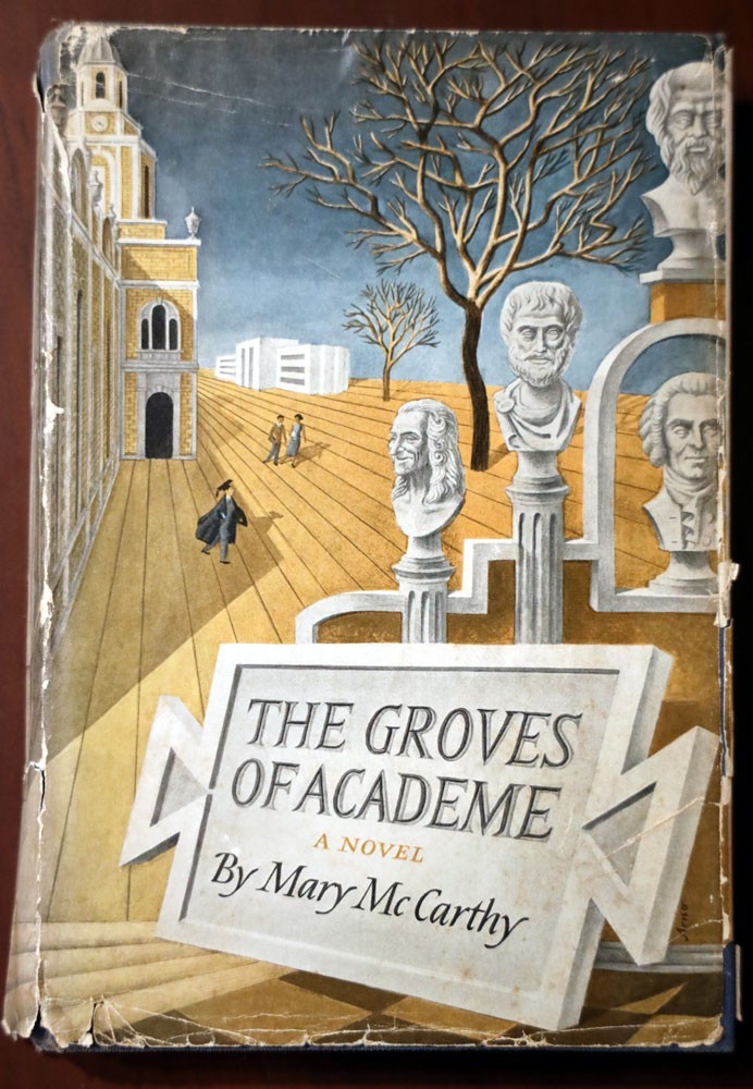 The Groves of Academe by Mary McCarthy 1952 First Edition ADVANCE COPY Politics The Groves of Academe by Mary McCarthy 1952 First Edition ADVANCE COPY Politics