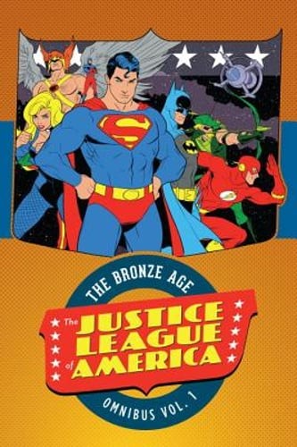 Justice League Of America The Bronze Age Omnibus Vol. 1 by Dennis O'Neil: Used Justice League Of America The Bronze Age Omnibus Vol. 1 by Dennis O'Neil: Used