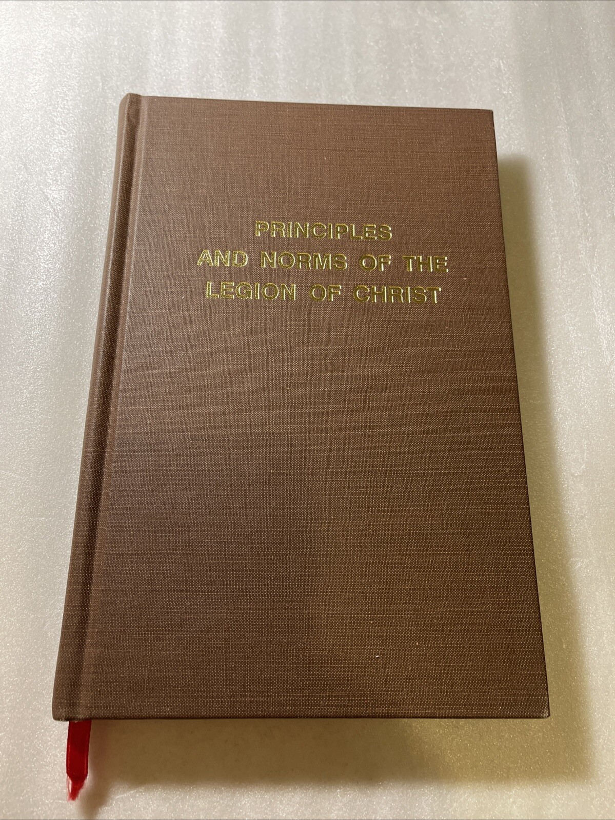 Principles And Norms Of The Legion Of Christ Principles And Norms Of The Legion Of Christ