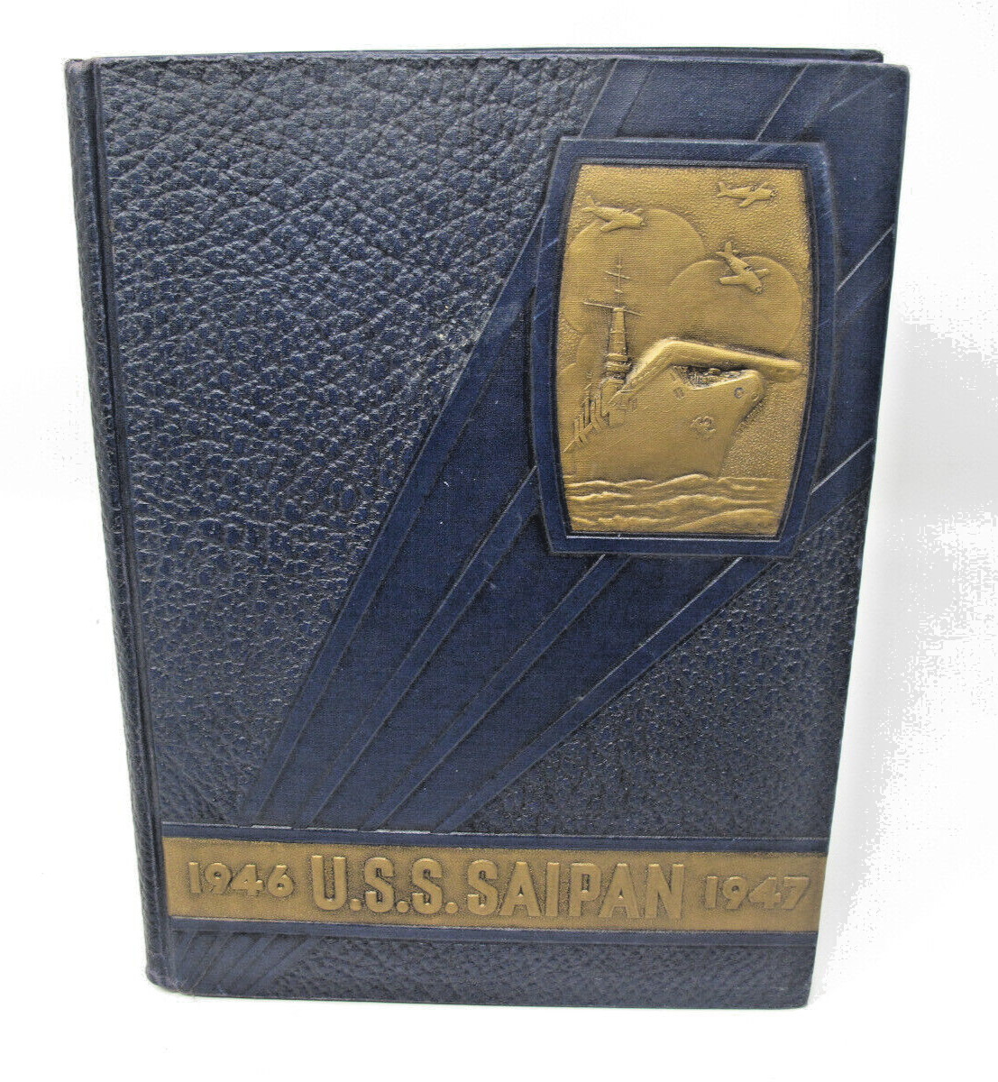 USS SAIPAN CVL-48 1946 1947 MAIDEN SHAKEDOWN CRUISE BOOK FIRST YEAR