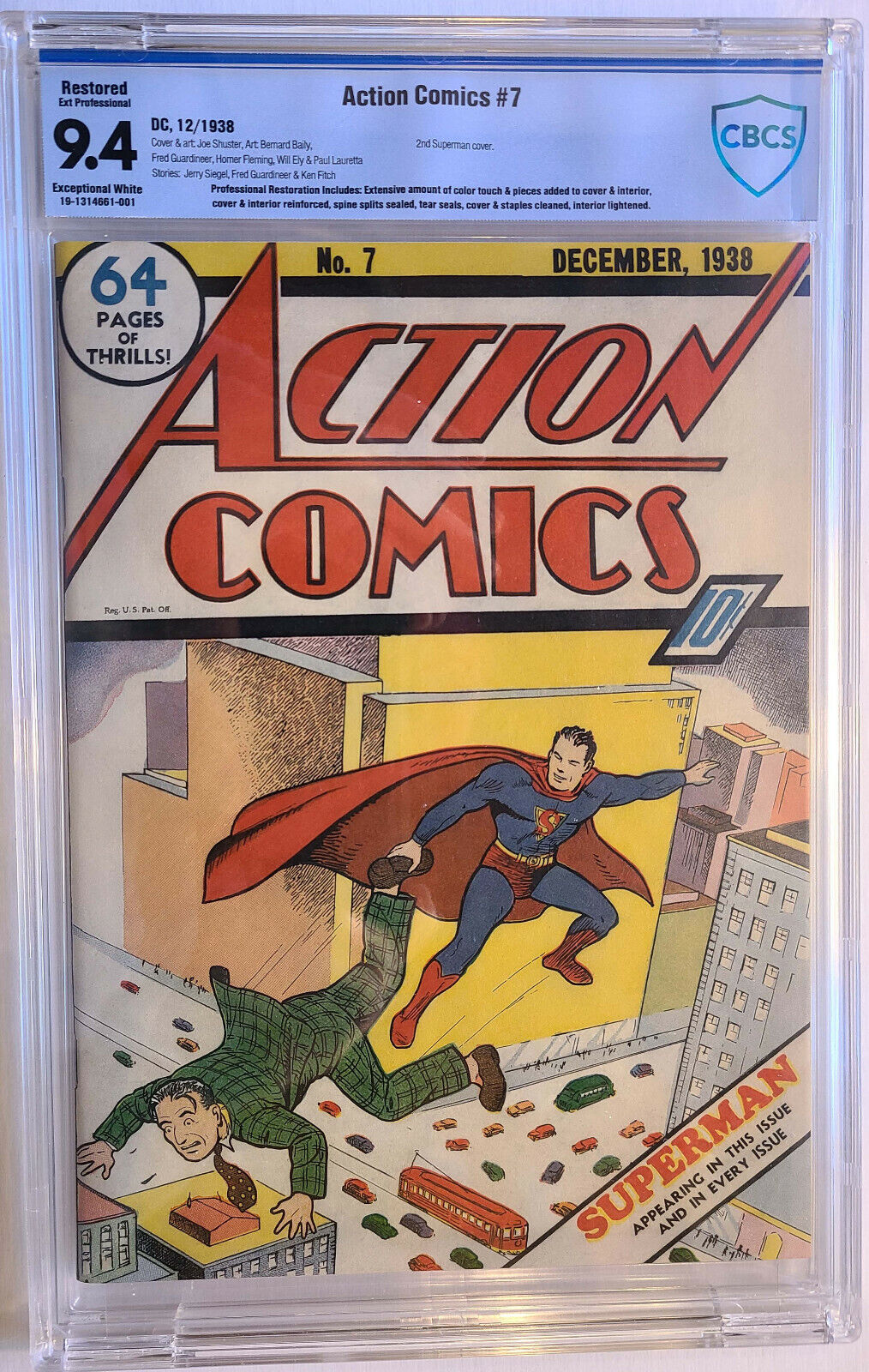 Action Comics #7 CBCS 9.4 (R) Siegel, Shuster, Guardineer, 2nd Superman Cover