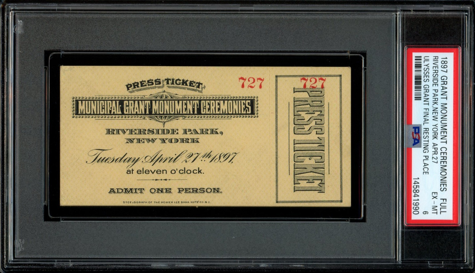 GRANT MONUMENT CEREMONIES 1897 Ticket Ulysses S. Grant Final Resting Place PSA 3 GRANT MONUMENT CEREMONIES 1897 Ticket Ulysses S. Grant Final Resting Place PSA 3
