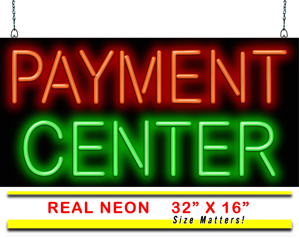 Payment Center Neon Sign | Jantec | 32 Payment Center Neon Sign | Jantec | 32