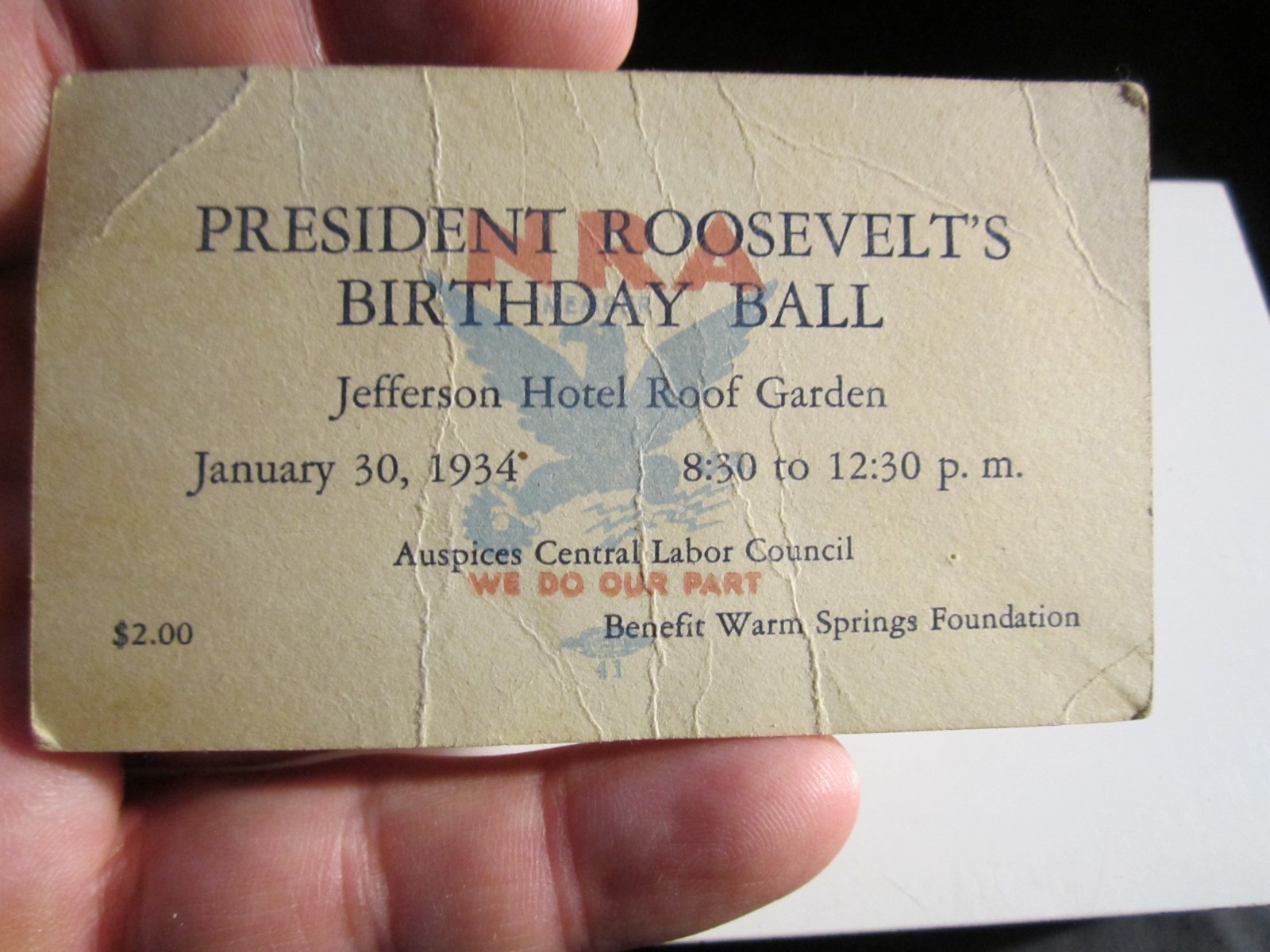 1934 NRA PRESIDENT ROOSEVELT'S BIRTHDAY BALL TICKET CENTRAL LABOR COUNCIL - SCC 1934 NRA PRESIDENT ROOSEVELT'S BIRTHDAY BALL TICKET CENTRAL LABOR COUNCIL - SCC