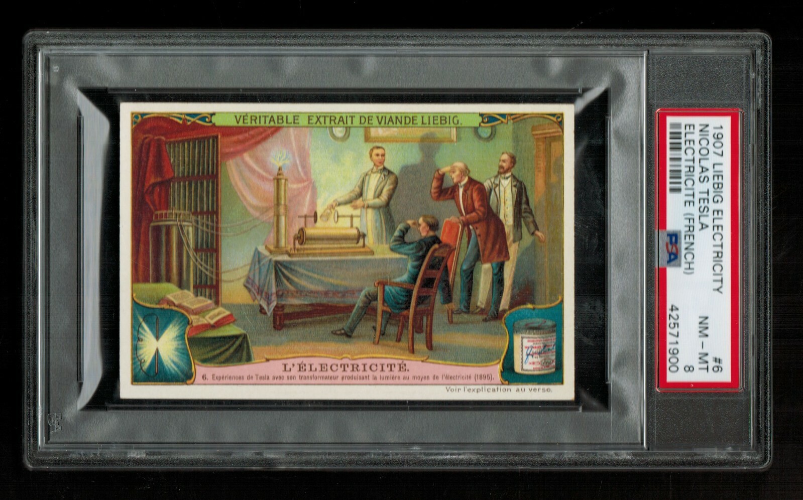 PSA 8 NIKOLA TESLA 1907 Liebig Card #6 FRENCH - THE HIGHEST EVER GRADED 1 of 1 PSA 8 NIKOLA TESLA 1907 Liebig Card #6 FRENCH - THE HIGHEST EVER GRADED 1 of 1