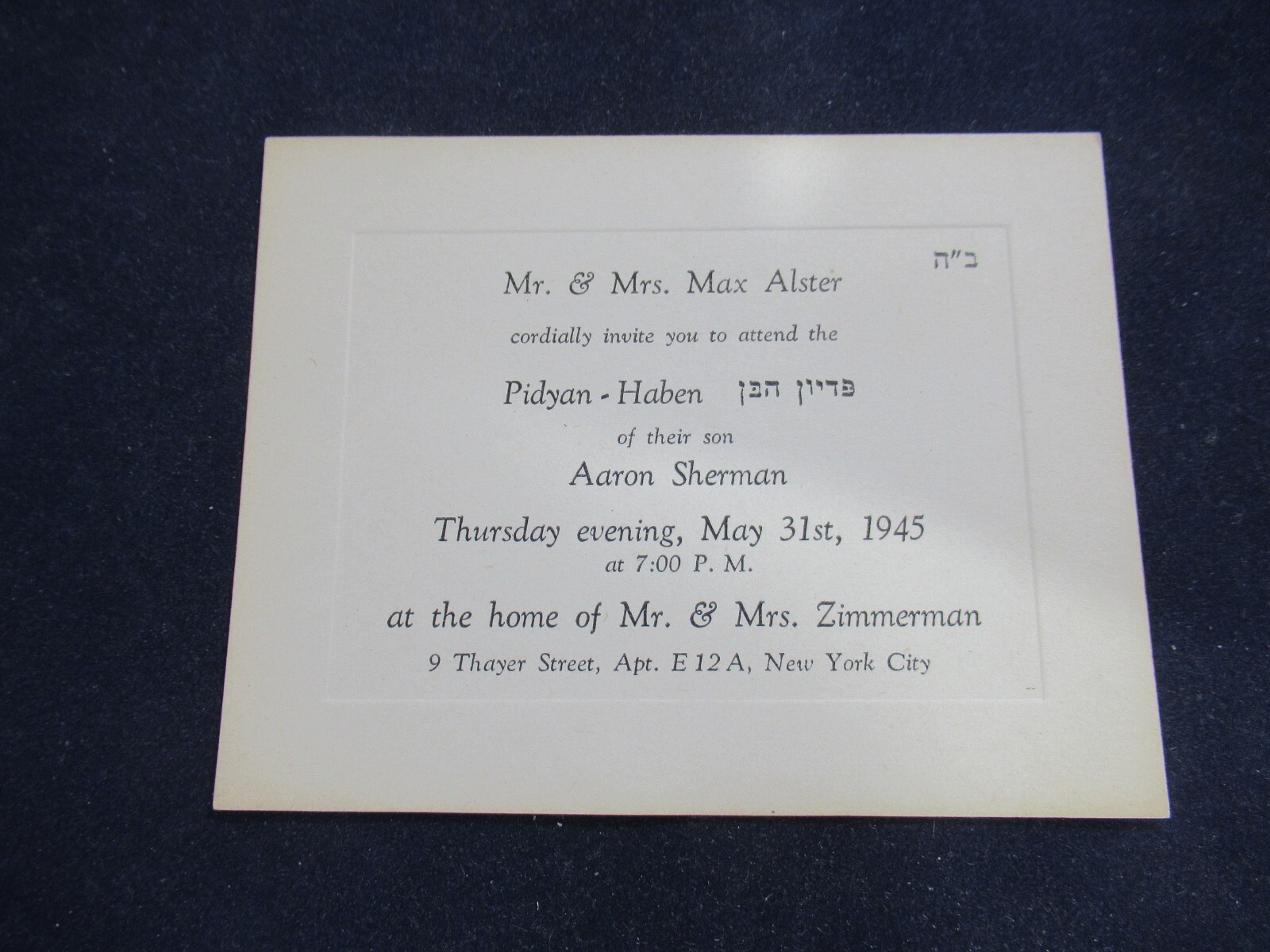 1945 Invitation to Pidyon Haben of Aaron Sherman Alster, at Home of Zimmerman NY 1945 Invitation to Pidyon Haben of Aaron Sherman Alster, at Home of Zimmerman NY