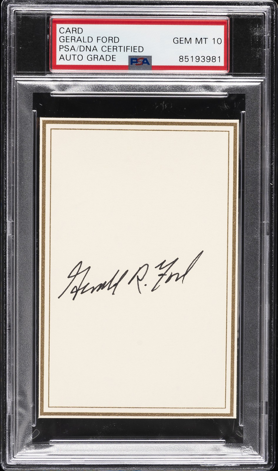 N/A CARD AUTO GRADE GERALD FORD PSA DNA 10