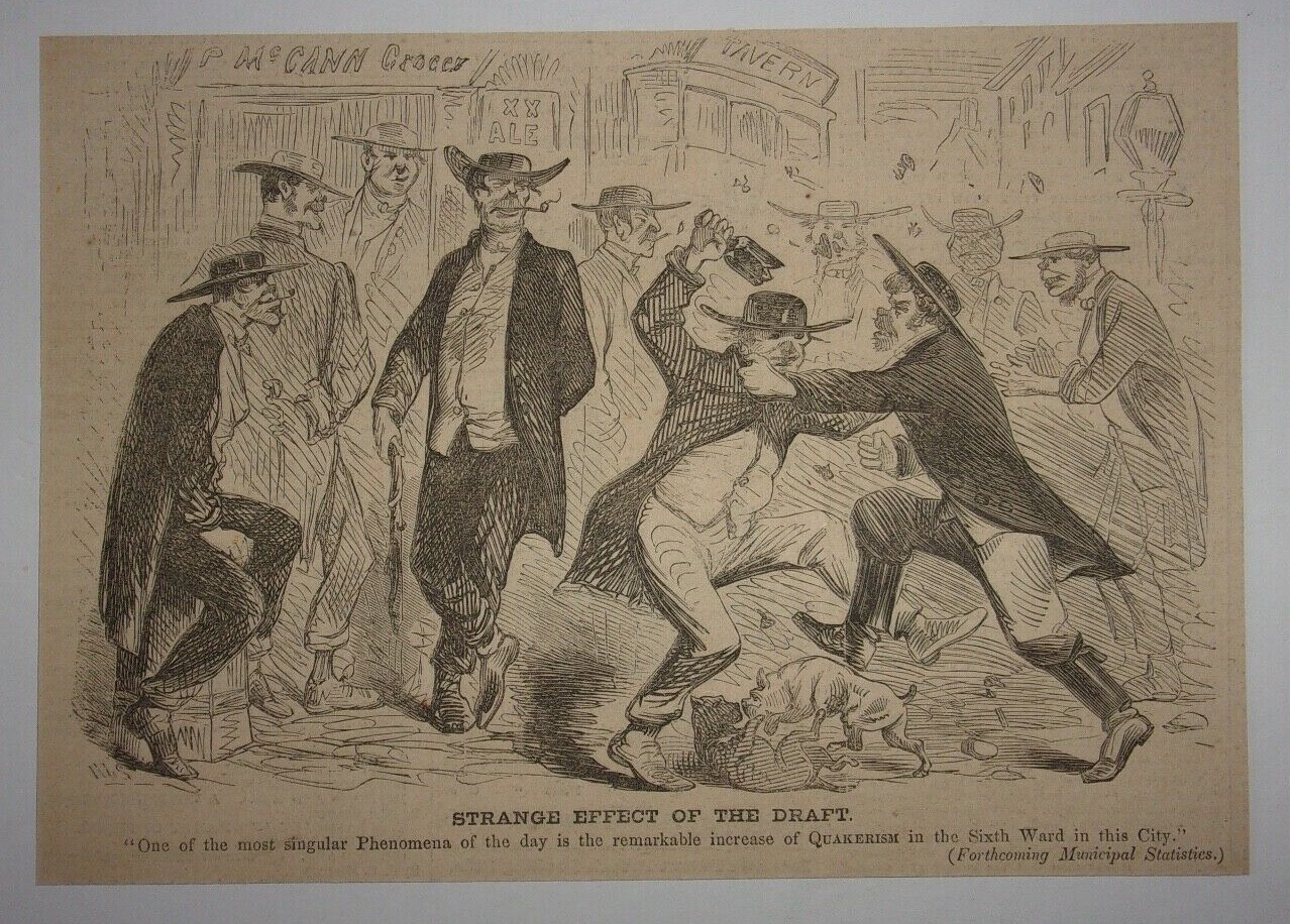 1862 Strange Effect of the Draft Engraving Quakerism Sixth Ward 1862 Strange Effect of the Draft Engraving Quakerism Sixth Ward