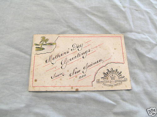 #D4. UNIQUE 1944 MOTHERS DAY CARD FROM NEW GUINEA