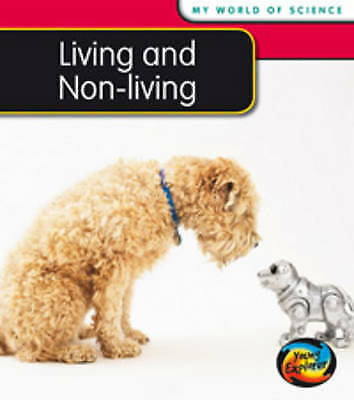 Living and Non-living (My World of Science) by Royston, Angela