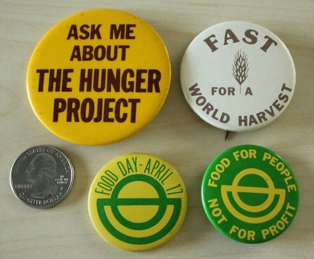Lot of 4 Food Day Hunger Project World Harvest Pinbacks Buttons #31914
