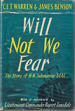 Will Not We Fear: The Story of H.M.Submarine Seal by C.E.T  Warren and J. Benson picture