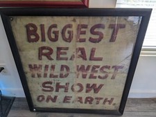 Vintage Biggest Wild West Show Cloth Sign - Buffalo Bill's Wild West shows picture