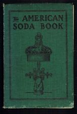 The American Soda Book by American Soda Fountain Company Formulas & Recipes   picture