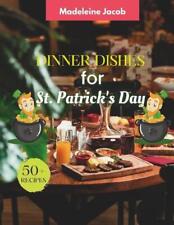 50+ Recipes Dinner Dishes For St Patrick's Day: Cookbook For St Patrick's Day by picture