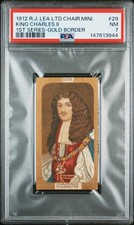 1912 R.J. LEA LTD CHAIRMAN MINIATURES FIRST SERIES #29 KING CHARLES II PSA 7 picture