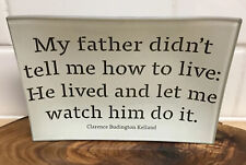 Bens Garden Father Quote Clarence Kellard Handcrafted Decoupage Glass Tray Dish picture
