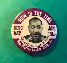 Original hello, pinback button martin luther king now is the time jan.. king day 15th rr picture