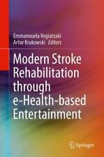 Modern Stroke Rehabilitation Through e-Health-Based Entertainment: By Vogiatz... picture