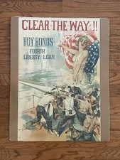 MINT Original WW1 “Clear The Way” Fourth Liberty Loan Full Size Poster 20x30” picture
