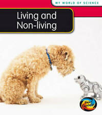 Living and Non-living (My World of Science) by Royston, Angela picture