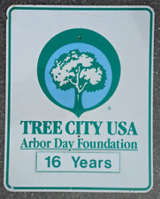 Retired Tree City USA Arbor Day Foundation 16 Years Street Traffic Sign picture