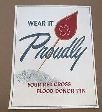 Vintage Original Red Cross Blood Donor Poster Recruitment Pin Wear It Proudly picture