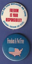 National Freedom Day (honor 13th amendment) & Freedom is not Free LOT 2 pinbacks picture